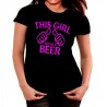 Camiseta This girl needs a beer mujer 